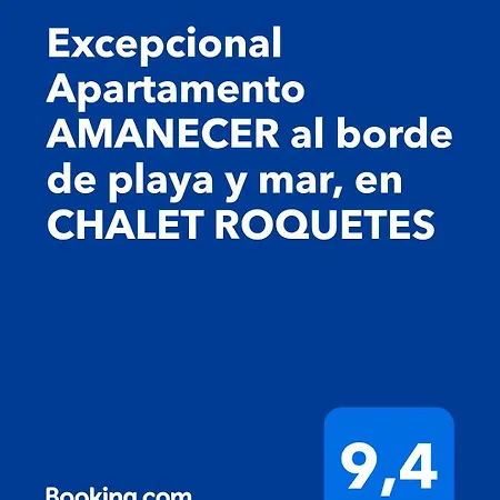 Apartamento Excepcional Amanecer Al Borde De Playa Y Mar, En Roquetes Alicante